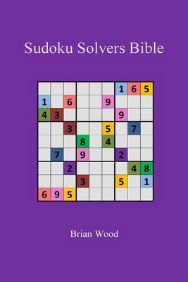 Book cover for Sudoku Solvers Bible