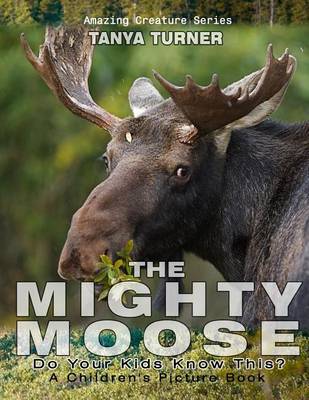 Book cover for The Mighty Moose
