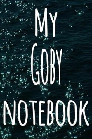 Cover of My Goby Notebook