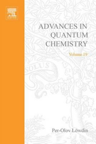 Cover of Advances in Quantum Chemistry Vol 19