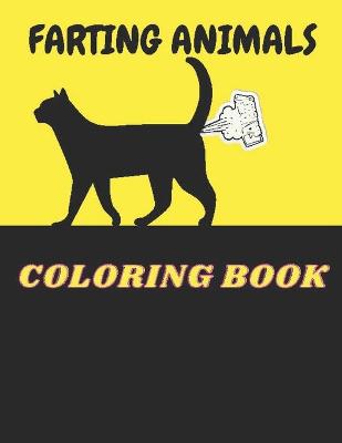 Book cover for Farting Animals Coloring Book