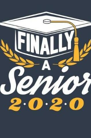 Cover of Finally A Senior 2020
