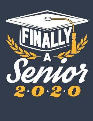 Book cover for Finally A Senior 2020