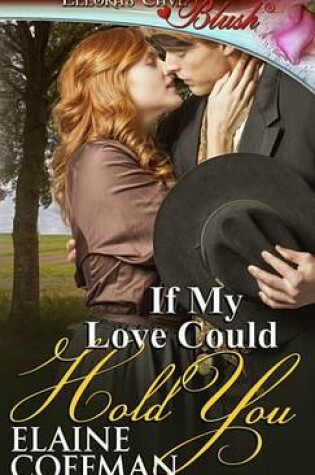 Cover of If My Love Could Hold You
