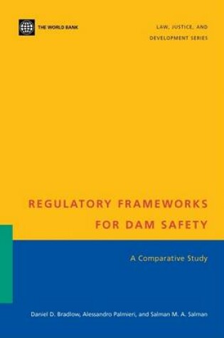Cover of Regulatory Frameworks for Dam Safety