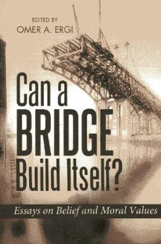 Cover of Can A Bridge Build Itself?