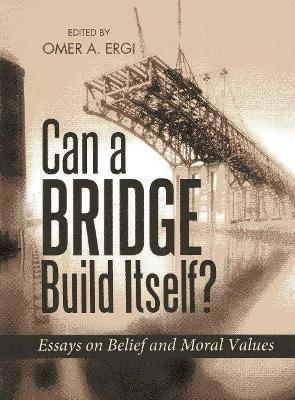 Book cover for Can A Bridge Build Itself?