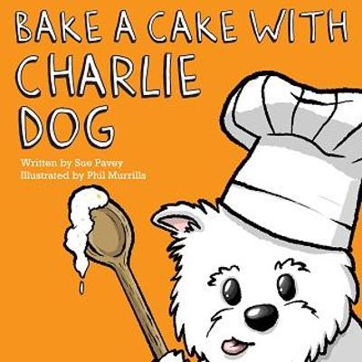 Book cover for Bake With Charlie Dog