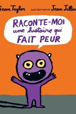 Cover of Raconte-Moi Une Histoire Qui Fait Peur