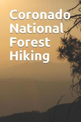 Book cover for Coronado National Forest Hiking