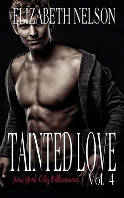 Book cover for Tainted Love Vol. 4