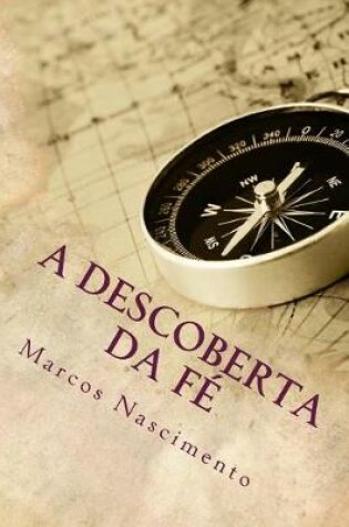 Cover of A Descoberta da F