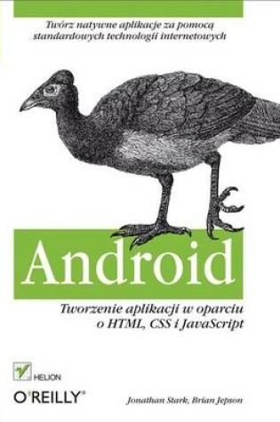 Cover of Android. Tworzenie Aplikacji W Oparciu O HTML, CSS I JavaScript