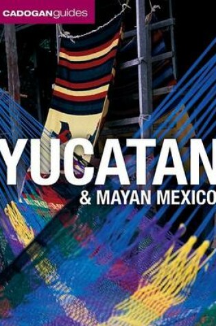 Cover of Cadogan Guide Yucatan & Mayan Mexico