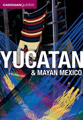 Book cover for Cadogan Guide Yucatan & Mayan Mexico