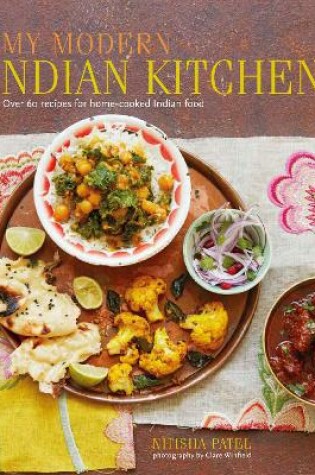 Cover of My Modern Indian Kitchen