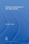 Book cover for American Sanctions in the Asia-Pacific