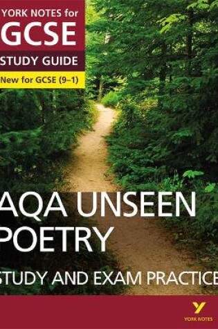 Cover of AQA English Literature Unseen Poetry Study and Exam Practice: York Notes for GCSE everything you need to catch up, study and prepare for and 2023 and 2024 exams and assessments
