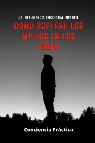 Cover of Como superar los miedos en los niños