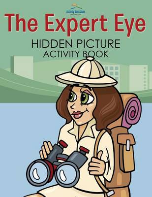 Book cover for The Expert Eye Hidden Picture Activity Book