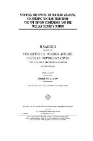 Cover of Stopping the spread of nuclear weapons, countering nuclear terrorism
