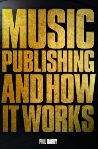 Cover of Music Publishing & How it Works