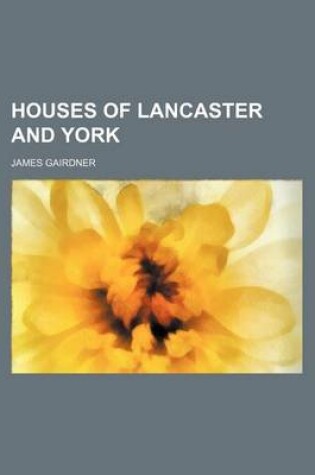 Cover of Houses of Lancaster and York