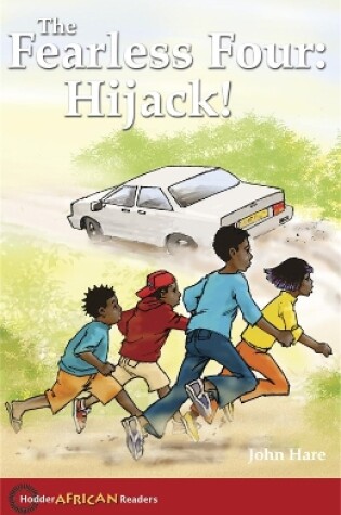 Cover of The Fearless Four: Hijack!