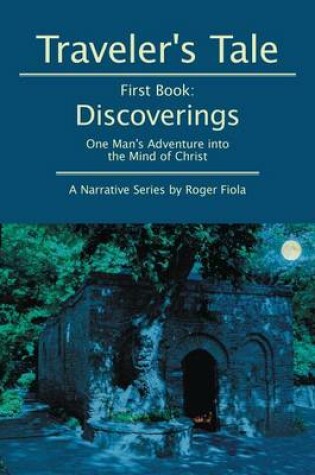 Cover of Traveler S Tale First Book