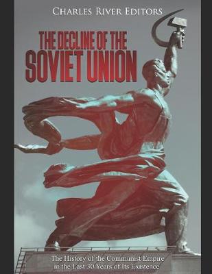 Book cover for The Decline of the Soviet Union