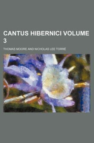 Cover of Cantus Hibernici Volume 3