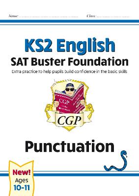 Book cover for KS2 English SAT Buster Foundation: Punctuation (for the 2025 tests)