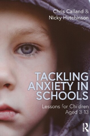 Cover of Tackling Anxiety in Schools