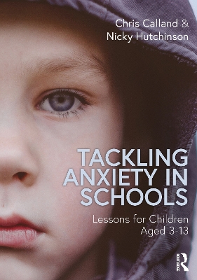 Book cover for Tackling Anxiety in Schools