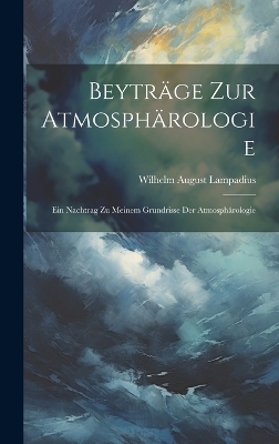 Book cover for Beyträge Zur Atmosphärologie