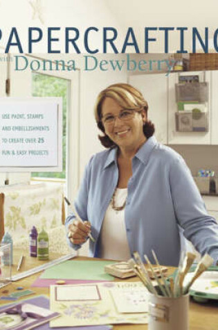 Cover of Papercrafting with Donna Dewberry