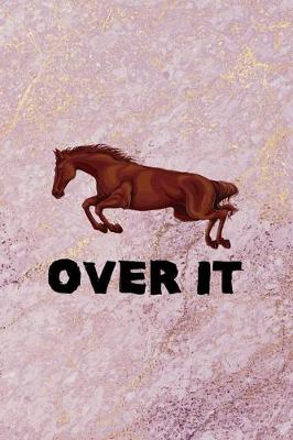 Book cover for Over It