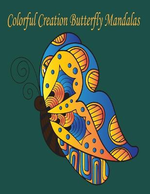 Book cover for colorful creation butterfly mandalas