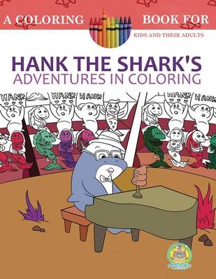 Book cover for Hank the Shark's Adventures in Coloring
