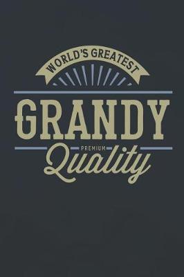 Book cover for World's Greatest Grandy Premium Quality