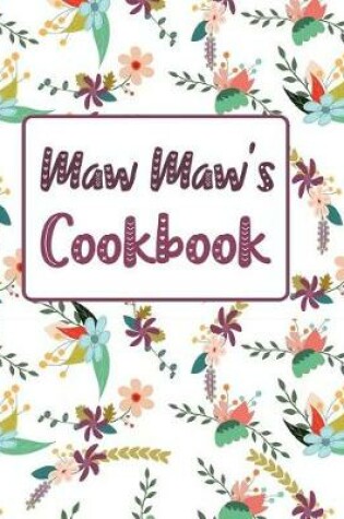 Cover of Maw Maw's Cookbook