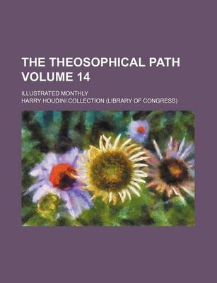 Book cover for The Theosophical Path Volume 14; Illustrated Monthly