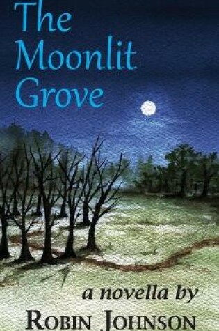 Cover of The Moonlit Grove