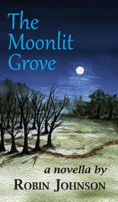 Book cover for The Moonlit Grove