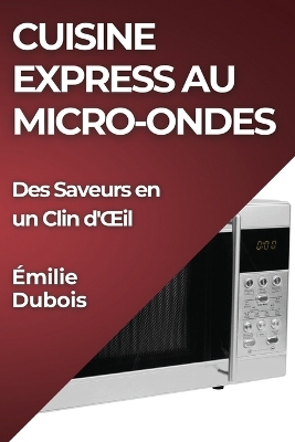 Book cover for Cuisine Express au Micro-Ondes