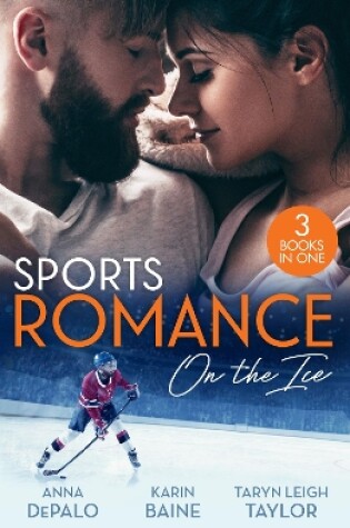 Cover of Sports Romance: On The Ice