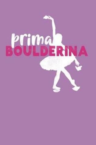 Cover of Prima Boulderina