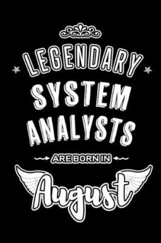 Cover of Legendary System Analysts are born in August