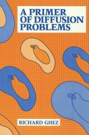 Cover of A Primer of Diffusion Problems