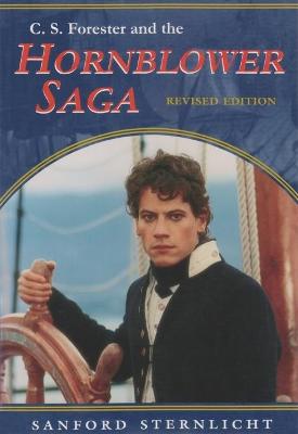 Book cover for C. S. Forester and the Hornblower Saga, Revised Edition